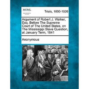 Argument of Robert J. Walker, Esq. Before the Supreme Court of the United States
